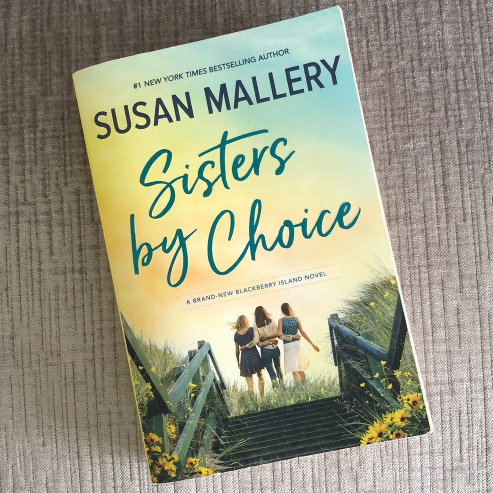 Sisters by Choice by Author Susan Mallery